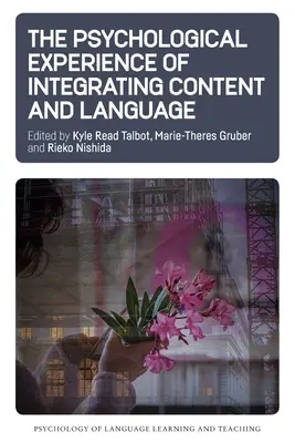 Experiența psihologică a integrării conținutului și a limbajului - The Psychological Experience of Integrating Content and Language