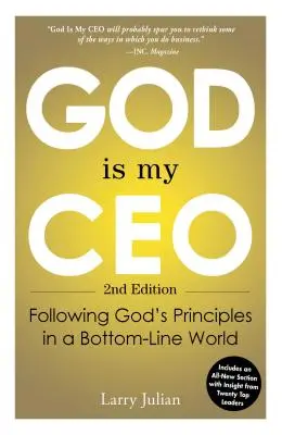Dumnezeu este CEO-ul meu: Urmarea principiilor lui Dumnezeu într-o lume a profitului - God Is My CEO: Following God's Principles in a Bottom-Line World