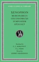 Memorabilia. Oeconomicus. Simpozion. Apologie - Memorabilia. Oeconomicus. Symposium. Apology