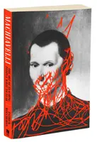Machiavelli: Arta de a-i învăța pe oameni de ce să se teamă - Machiavelli: The Art of Teaching People What to Fear