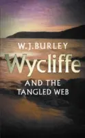 Wycliffe și pânza încâlcită - Wycliffe and the Tangled Web