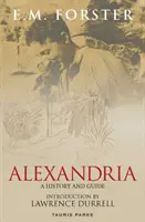Alexandria: O istorie și un ghid - Alexandria: A History and Guide