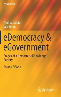 Edemocrație și guvernare electronică: Etapele unei societăți democratice a cunoașterii - Edemocracy & Egovernment: Stages of a Democratic Knowledge Society