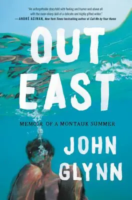 Out East: Memoriile unei veri în Montauk - Out East: Memoir of a Montauk Summer
