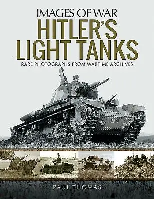 Tancurile ușoare ale lui Hitler - Hitler's Light Tanks