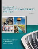 Fundamente ale sistemelor de inginerie hidraulică - Fundamentals of Hydraulic Engineering Systems