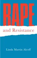 Violul și rezistența - Rape and Resistance