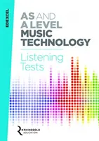 Teste de ascultare Edexcel AS și A Level Music Technology - Edexcel AS and A Level Music Technology Listening Tests