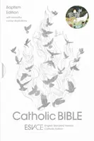 Biblia catolică ESV-CE, ediția anglicizată pentru botez - English Standard Version - Catholic Edition - ESV-CE Catholic Bible, Anglicized Baptism Edition - English Standard Version - Catholic Edition