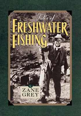 Tales of Freshwater Fishing (Povești de pescuit în apă dulce) - Tales of Freshwater Fishing