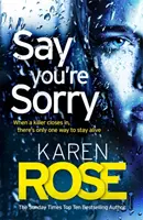 Say You're Sorry (The Sacramento Series Book 1) - când un criminal se apropie, există o singură cale de a rămâne în viață - Say You're Sorry (The Sacramento Series Book 1) - when a killer closes in, there's only one way to stay alive