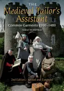 Asistentul croitorului medieval - Îmbrăcăminte obișnuită 1100-1480 - Medieval Tailor's Assistant - Common Garments 1100-1480