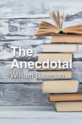 Anecdotica - The Anecdotal