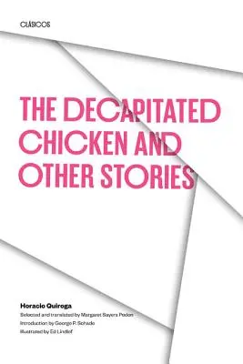 Găina decapitată și alte povestiri - The Decapitated Chicken and Other Stories