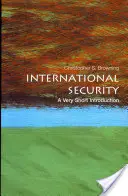Securitate internațională: O introducere foarte scurtă - International Security: A Very Short Introduction