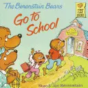 Ursuleții Berenstain merg la școală - Berenstain Bears Go to School