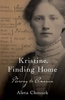 Kristine, în căutarea căminului: de la Norvegia la America - Kristine, Finding Home: Norway to America