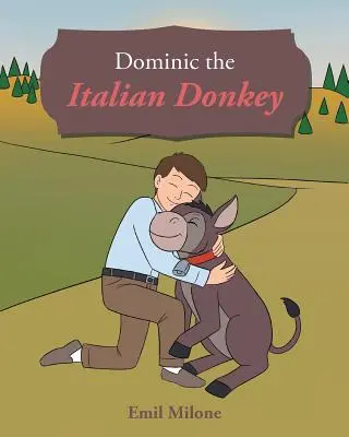 Măgarul italian Dominic - Dominic the Italian Donkey