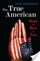 True American - Crimă și milă în Texas - True American - Murder and Mercy in Texas