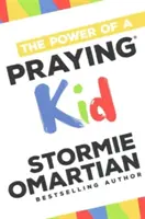 Puterea unui copil care se roagă(r) - The Power of a Praying(r) Kid