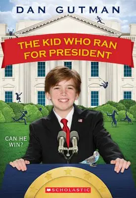 Puștiul care a candidat la președinție - The Kid Who Ran for President
