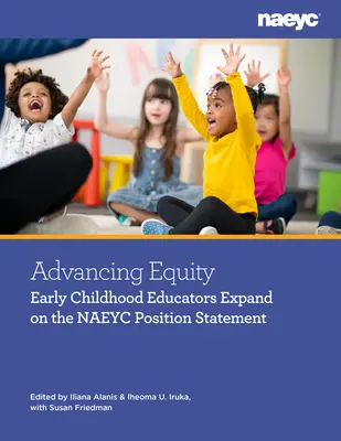 Promovarea echității și îmbrățișarea diversității în educația preșcolară: Ridicarea vocilor și a acțiunilor - Advancing Equity and Embracing Diversity in Early Childhood Education: Elevating Voices and Actions