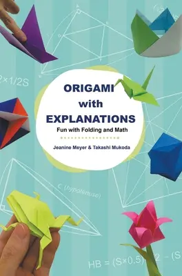Origami cu explicații: Distracție cu pliere și matematică - Origami with Explanations: Fun with Folding and Math