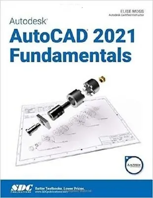 Autodesk AutoCAD 2021 Noțiuni de bază - Autodesk AutoCAD 2021 Fundamentals