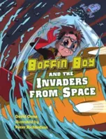 Boffin Boy și invadatorii din spațiu (Boffin Boy and the Invaders from Space) - Boffin Boy and the Invaders from Space