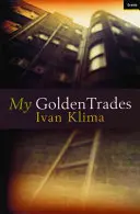 Meseriile mele de aur - My Golden Trades