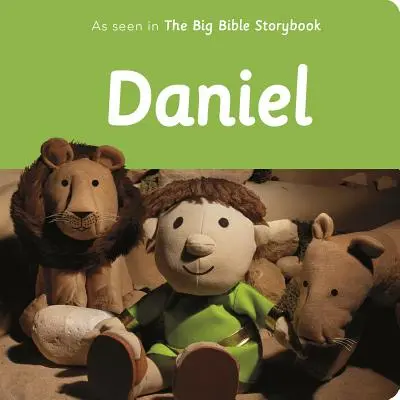 Daniel: Așa cum se vede în cartea de povești Big Bible - Daniel: As Seen in the Big Bible Storybook