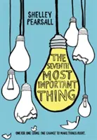 Al șaptelea cel mai important lucru - The Seventh Most Important Thing