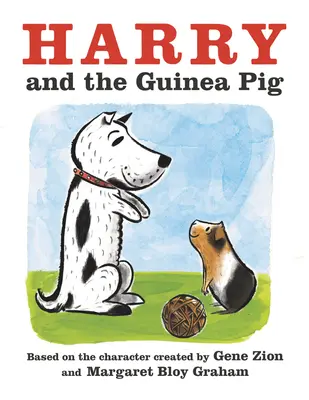 Harry și porcușorul de Guineea - Harry and the Guinea Pig