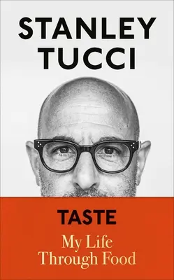 Taste: Viața mea prin mâncare - Taste: My Life Through Food