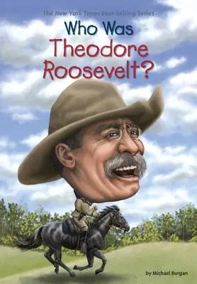 Cine a fost Theodore Roosevelt? - Who Was Theodore Roosevelt?
