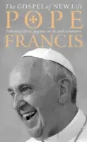Evanghelia vieții noi: Urmându-l pe Hristos, împreună, pe calea spre sfințenie - The Gospel of New Life: Following Christ, Together, on the Path to Holiness