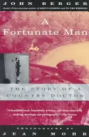 Un om norocos: The Story of a Country Doctor - A Fortunate Man: The Story of a Country Doctor