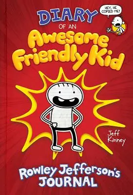 Jurnalul unui copil grozav și prietenos: Jurnalul lui Rowley Jefferson (Diary of an Awesome Friendly Kid) - Diary of an Awesome Friendly Kid: Rowley Jefferson's Journal