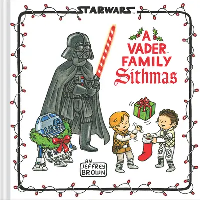Războiul Stelelor: O familie Vader Sithmas - Star Wars: A Vader Family Sithmas
