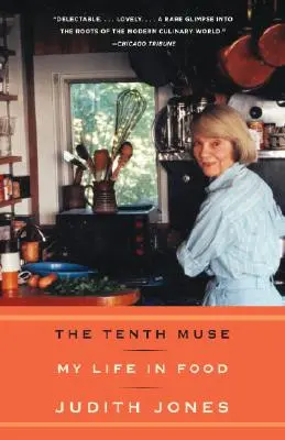 A zecea muză: Viața mea în mâncare - The Tenth Muse: My Life in Food
