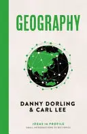 Geografie: Idei în profil - Geography: Ideas in Profile