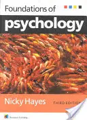 Fundamente ale psihologiei (Hayes Nicky (Universitatea din Bradford)) - Foundations of Psychology (Hayes Nicky (University of Bradford))