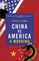 China vs America: Un avertisment - China Vs America: A Warning