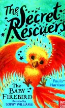 Salvatorii secreți: Păsărica de foc - Secret Rescuers: The Baby Firebird