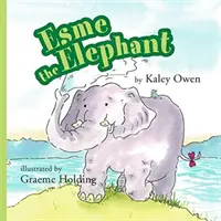 Esme Elefantul - Esme the Elephant