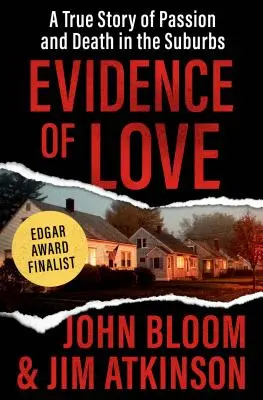 Dovezi ale iubirii: O poveste adevărată de pasiune și moarte în suburbii - Evidence of Love: A True Story of Passion and Death in the Suburbs