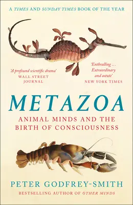 Metazoa - Mințile animalelor și nașterea conștiinței - Metazoa - Animal Minds and the Birth of Consciousness