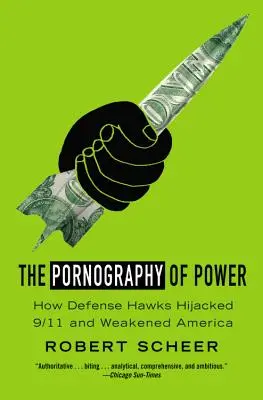 Pornografia puterii: De ce trebuie reduse cheltuielile pentru apărare - The Pornography of Power: Why Defense Spending Must Be Cut