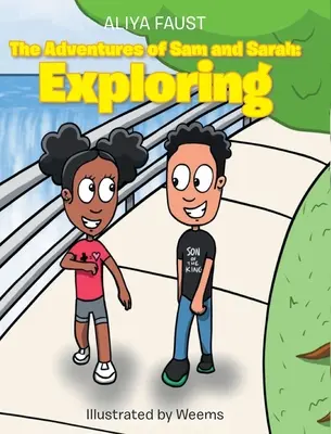 Aventurile lui Sam și Sarah: explorare - The Adventures of Sam and Sarah: Exploring
