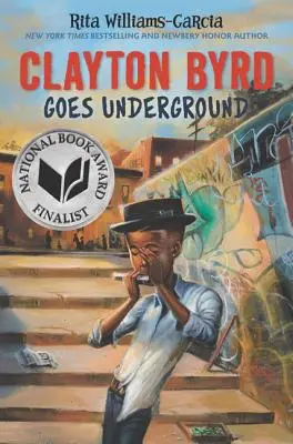 Clayton Byrd merge în subteran - Clayton Byrd Goes Underground
